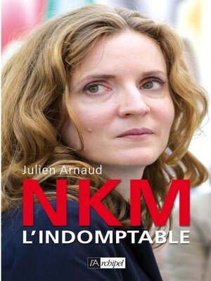 cover image of NKM l'indomptable